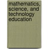 Mathematics, Science, and Technology Education by Subcommittee National Research Council