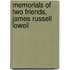 Memorials of Two Friends, James Russell Lowell
