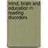 Mind, Brain and Education in Reading Disorders