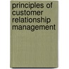 Principles of Customer Relationship Management door Roger Joseph Baran