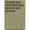 Records and Reminiscences, Personl and General door F.C. Burnand