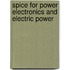 Spice For Power Electronics And Electric Power