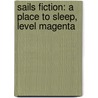 Sails Fiction: A Place to Sleep, Level Magenta door Jo Windsor