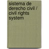 Sistema de derecho civil / Civil Rights System by Luis Diez-Picazo