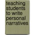 Teaching Students to Write Personal Narratives