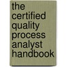 The Certified Quality Process Analyst Handbook door Kathleen M. Coombes-betz