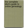 The Complete Idiot's Guide To Online Genealogy door Rhonda R. Mcclure