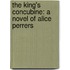 The King's Concubine: A Novel of Alice Perrers