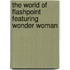 The World Of Flashpoint Featuring Wonder Woman