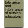 Tolerance and Intolerance of Russian Educators door Agafonov Alexander