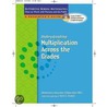 Understanding Multiplication Across The Grades door Ruth E. Parker