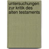 Untersuchungen zur Kritik des Alten Testaments by Theodor Nöldeke