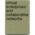 Virtual Enterprises and Collaborative Networks