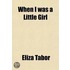 When I Was A Little Girl; Stories For Children