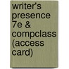 Writer's Presence 7e & Compclass (Access Card) by Robert Atwan