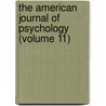 the American Journal of Psychology (Volume 11) door John Hall