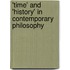 'Time' and 'History' in Contemporary Philosophy