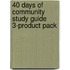 40 Days of Community Study Guide 3-product Pack