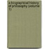 A Biographical History Of Philosophy (Volume 1)