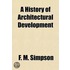 A History of Architectural Development Volume 3