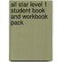All Star Level 1 Student Book and Workbook Pack