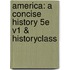 America: A Concise History 5e V1 & Historyclass