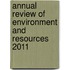 Annual Review Of Environment And Resources 2011