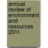 Annual Review Of Environment And Resources 2011 door Individuals