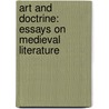 Art and Doctrine: Essays on Medieval Literature door Rosemary Woolf