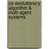 Co-evolutionary Algorithm & Multi-agent Systems