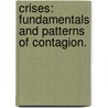 Crises: Fundamentals And Patterns Of Contagion. door Mohamed El Amine Mati