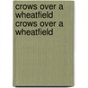 Crows Over A Wheatfield Crows Over A Wheatfield door Paula Sharp