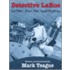 Detective LaRue: Letters from the Investigation
