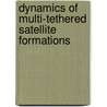 Dynamics of Multi-Tethered Satellite Formations by Ary Druva Pizarro-Chong