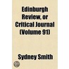 Edinburgh Review, or Critical Journal Volume 91 by Sydney Smith