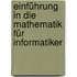 Einführung in die Mathematik für Informatiker