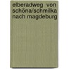 Elberadweg  von Schöna/Schmilka nach Magdeburg door Hans-Peter Vogt