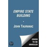 Empire State Building: The Making Of A Landmark door John Tauranac