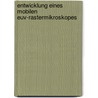 Entwicklung Eines Mobilen Euv-rastermikroskopes by Früke Dr. Rolf