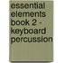 Essential Elements Book 2 - Keyboard Percussion