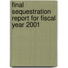 Final Sequestration Report for Fiscal Year 2001 door United States Congressional Budget