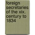 Foreign Secretaries Of The Xix. Century To 1834