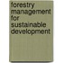 Forestry Management for Sustainable Development