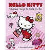 Hello Kitty Fabulous Things to Make and Do Book by Onbekend