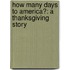 How Many Days To America?: A Thanksgiving Story