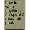 How To Write Anything 2E Spiral & Research Pack door John J. Ruszkiewicz