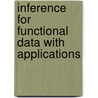 Inference for Functional Data with Applications door Piotr Kokoszka