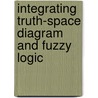 Integrating Truth-Space Diagram and Fuzzy Logic by Gaurav Arora