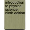 Introduction To Physical Science, Ninth Edition door James T. Shipman