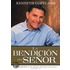 La Bendicion Del Senor: The Blessed Of The Lord